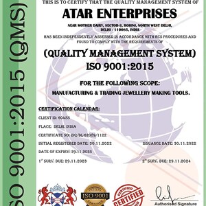 May include: A certificate of ISO 9001:2015 certification for Atar Enterprises, a company that manufactures and trades jewellery making tools. The certificate was issued on November 30, 2022, and is valid until November 29, 2025.