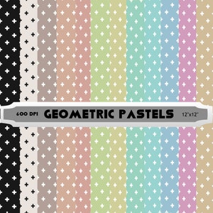May include: A set of 12 digital paper patterns featuring a white plus sign on a variety of pastel backgrounds. The patterns are 12" x 12" and 600 DPI.  "Geometric Pastels" is written in black text on a gray bar.