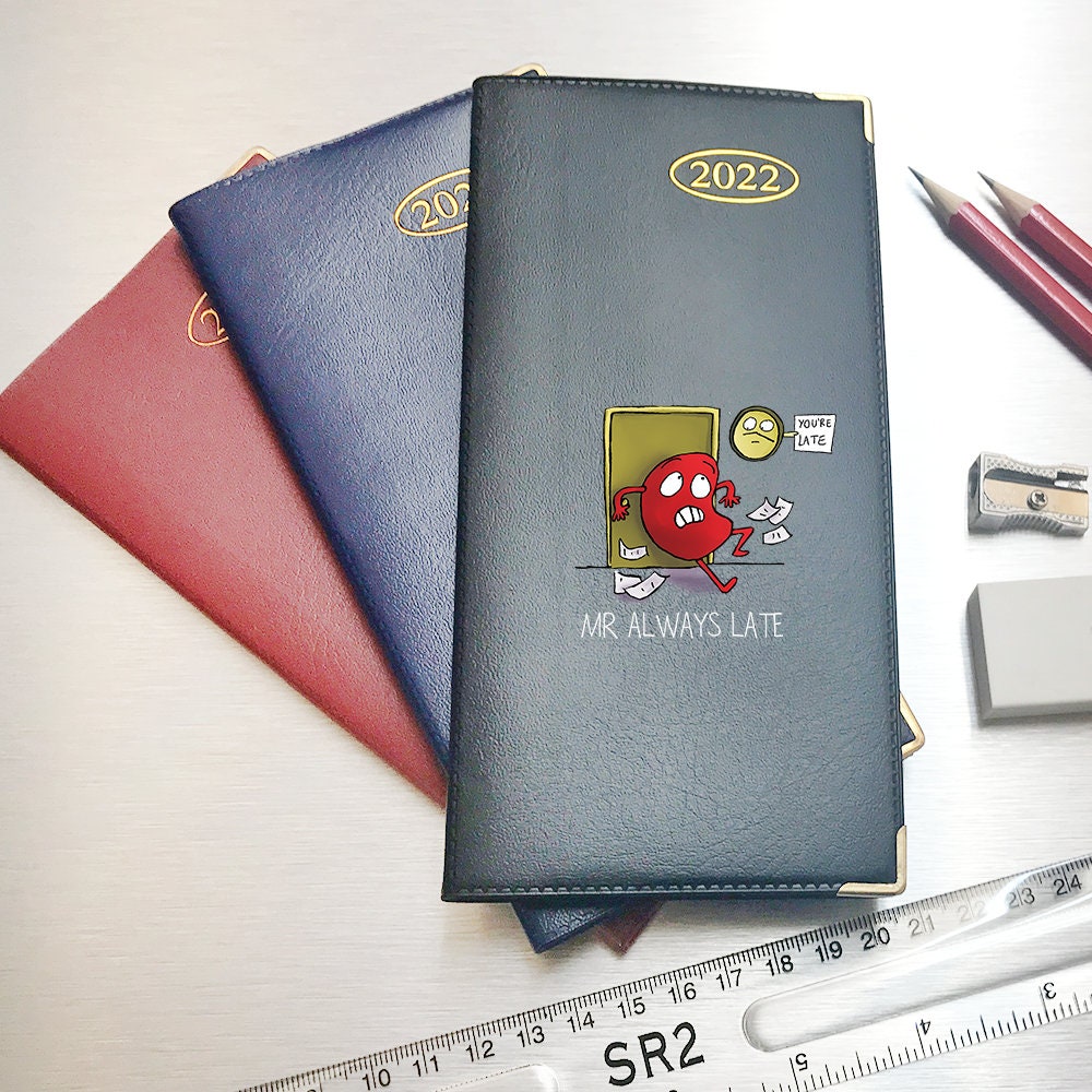 Mr Always Late Design 2022 Slim Pocket Diary - Week to View