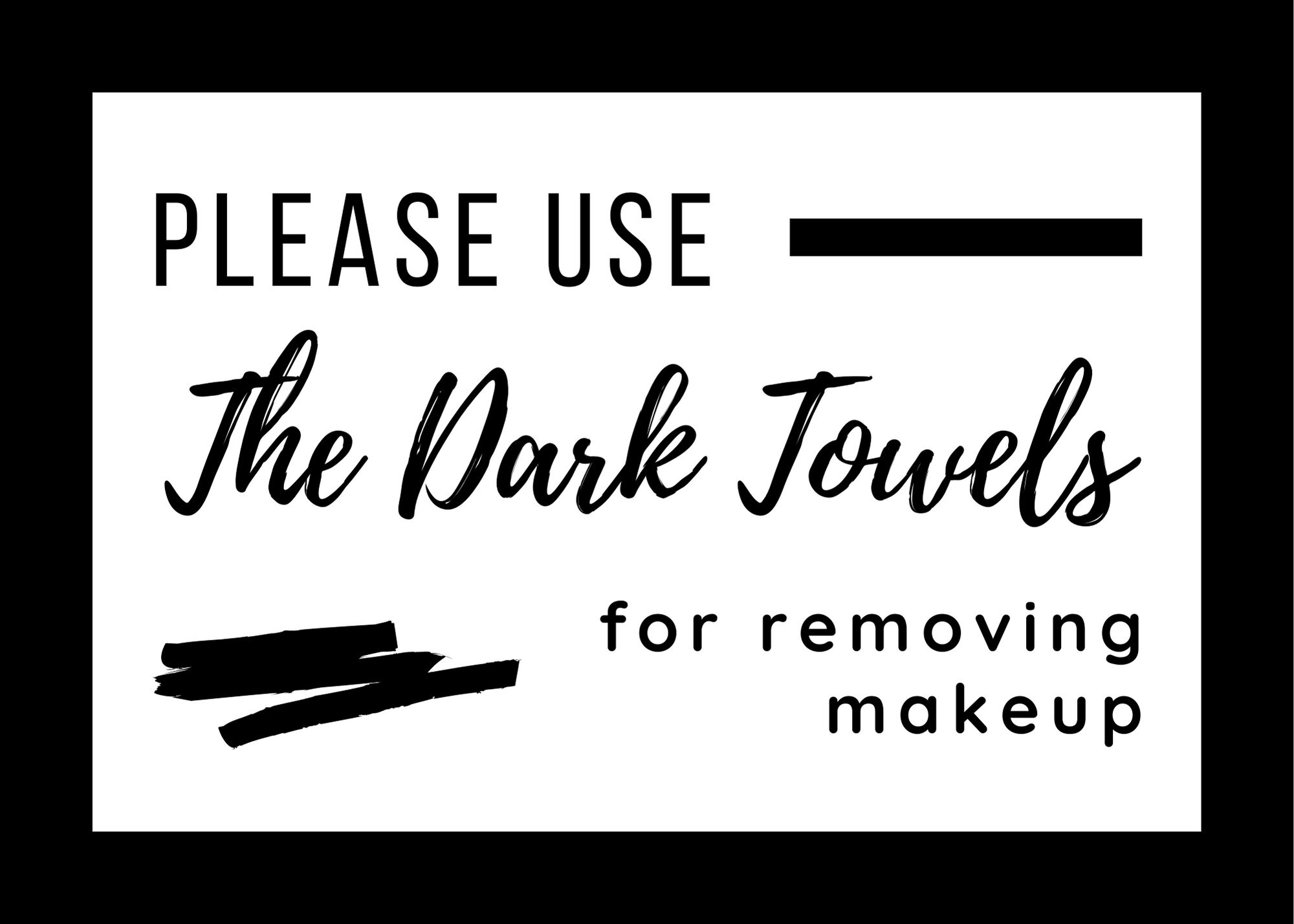 Use Dark Towels Sign Airbnb Makeup Removal Printable Sign Etsy