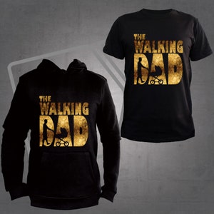 Fathers Gift, the walking dad  Men&#39;s humor zombie black hoodie for men, tshirt, unisex