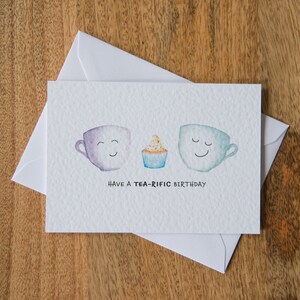 Avoir un anniversaire Tea-rific | Carte d'anniversaire | Carte Punny | Thé | Anniversaire | carte pour lui | Carte pour elle | Joyeux anniversaire | Comique | Gâteau
