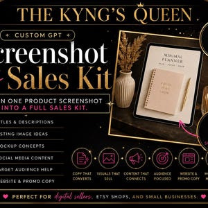 May include: A digital marketing tool graphic titled THE KYNG'S QUEEN, Screenshot to Sales Kit. It features a tablet displaying a minimal planner, a vase with dried grass, and a candle. Icons and text list features like titles, descriptions, and social media content.