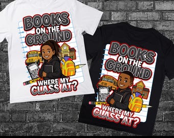 Books On the Ground PNG, Back to School png,  Humor First Day png, Teacher Gift Sublimation Trendy Cute Funny School Vibes, ORIGINAL DESIGN