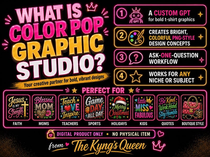 May include: A graphic design advertisement for Color Pop Graphic Studio. The image features text in pink, yellow, and white, highlighting the studio's services, including custom GPT for t-shirt graphics and PNG-style design concepts. It is perfect for various niches.