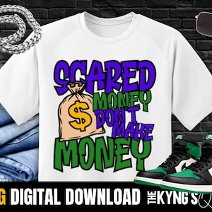 Scared Money Don&#39;t Make Money Cash Gangster Hip Hop Rap Rapper Trap Hustler Hustling Rapper, Tshirt Design for men, sublimation, heat press,