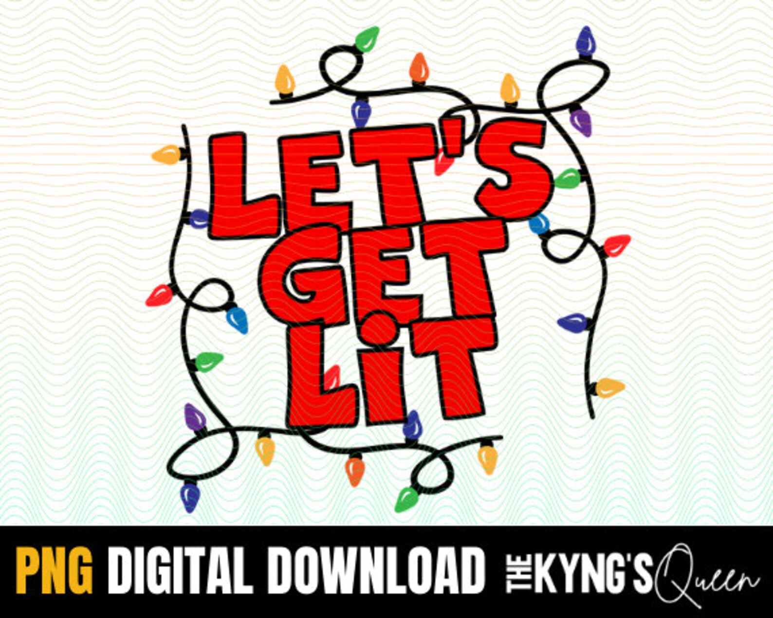 Lets Get Lit Christmas Lights Hand Drawn Digital Download Etsy