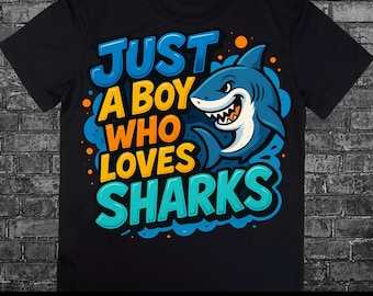 Just A Boy Who Loves Sharks png, sublimatieontwerp, kinderen png, kleurrijke png, voertuig png, T-shirtontwerp, digitale download png, dtf
