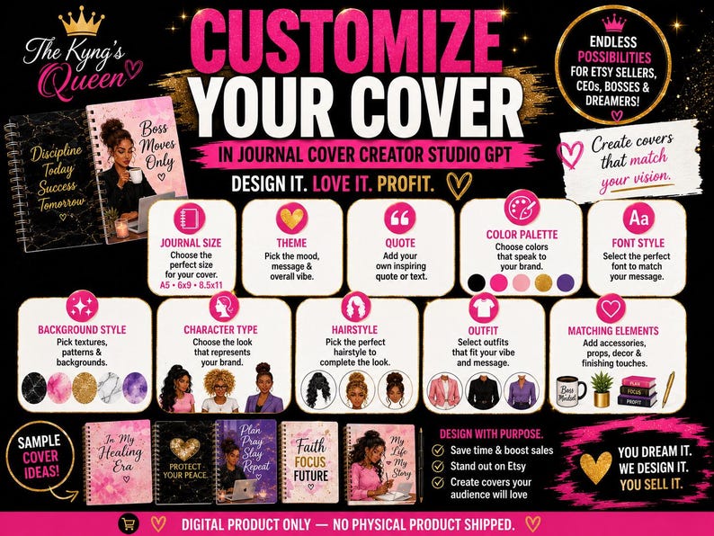 May include: A promotional graphic for a journal cover creator studio. The design features the text "Customize Your Cover" in pink and black, with options for journal size, theme, quote, colour palette, and font style. Sample cover ideas are also shown.