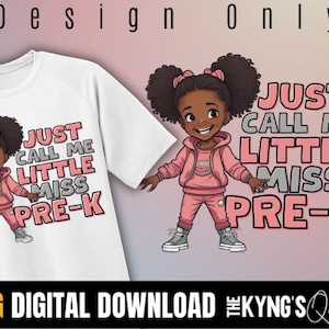 Little Miss Pre-K  PNG, Pre-K first day of school shirt design , preschool here I come png, Pre-K  files and sublimation png