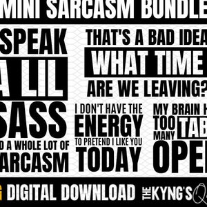 Sarcastic PNG Bundle, Funny Quotes PNG, Sarcastic Svg Files, Sassy Svg, Sarcastic Quotes Svg Bundle, Funny Quotes Svg, Cut File for Cricut