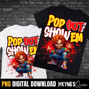 Pop out and show em PNG, Hip Hop Halloween Horror design, They not like us png, Dtf sublimation design, Trendy shirt design ORIGINAL DESIGN