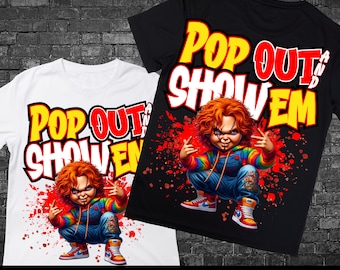 Pop out and show em PNG, Hip Hop Halloween Horror design, They not like us png, Dtf sublimation design, Trendy shirt design ORIGINAL DESIGN