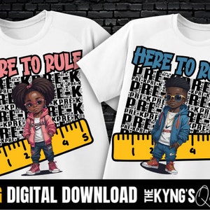 Here to Rule Pre-K  PNG, Girl & Boy Set,Pre-K first day of school shirt design , preschool here I come png, Pre-K  files and sublimation png