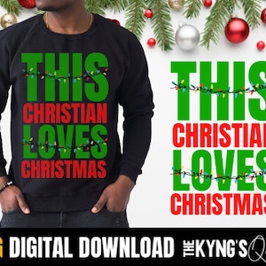 This Christian Loves Christmas Png Sublimation Design, Merry Christmas Png, Christmas, Christmas Png,Holiday Png, Digital Download