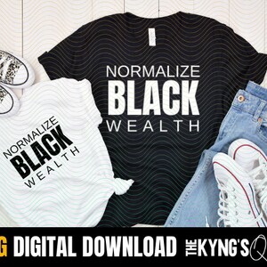 Normalize black wealth, Dope Black Entrepreneur Png, Dope Ceo png, Black Wealth Matters, Png Datei