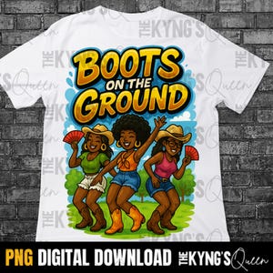 Boots On The Ground PNG, Where Them Fans At PNG, Cowgirl, Line dance, Trail ride, Great for Sublimation & DTF Transfers,