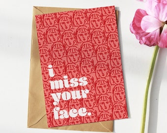 I miss your face illustrated unique lockdown card, I miss you card, thinking of you card, funny witty card, happy birthday card gift idea