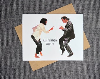 Pulp Fiction Daddy-O Birthday Card | Movie Card