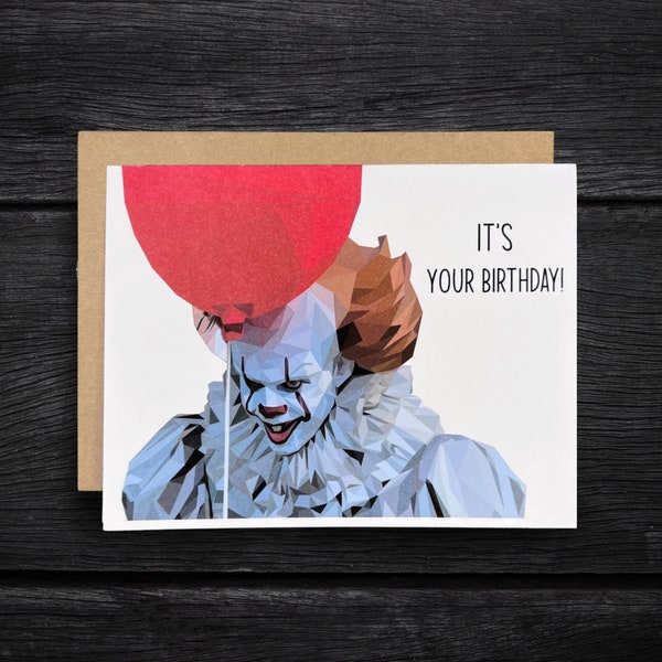 Pennywise Birthday Card " IT's Your Birthday" | Horror Birthday Card | Personalized Cards