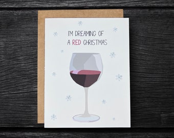 I’m Dreaming Of A Red Christmas | Wine Christmas Card | Funny Christmas Cards