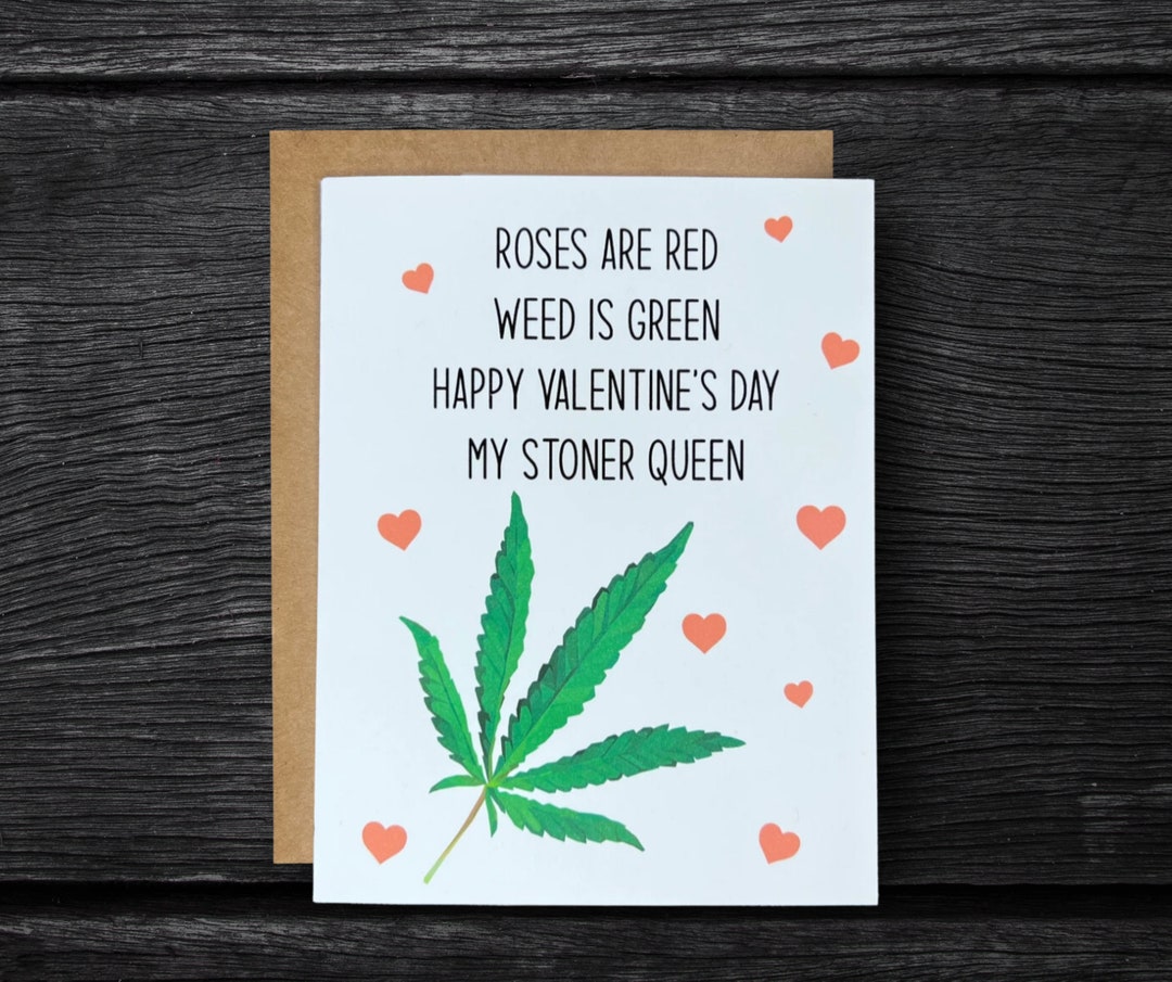 Weed Poem Valentines Day Card or Gift Set Stoner Valentine Card roses