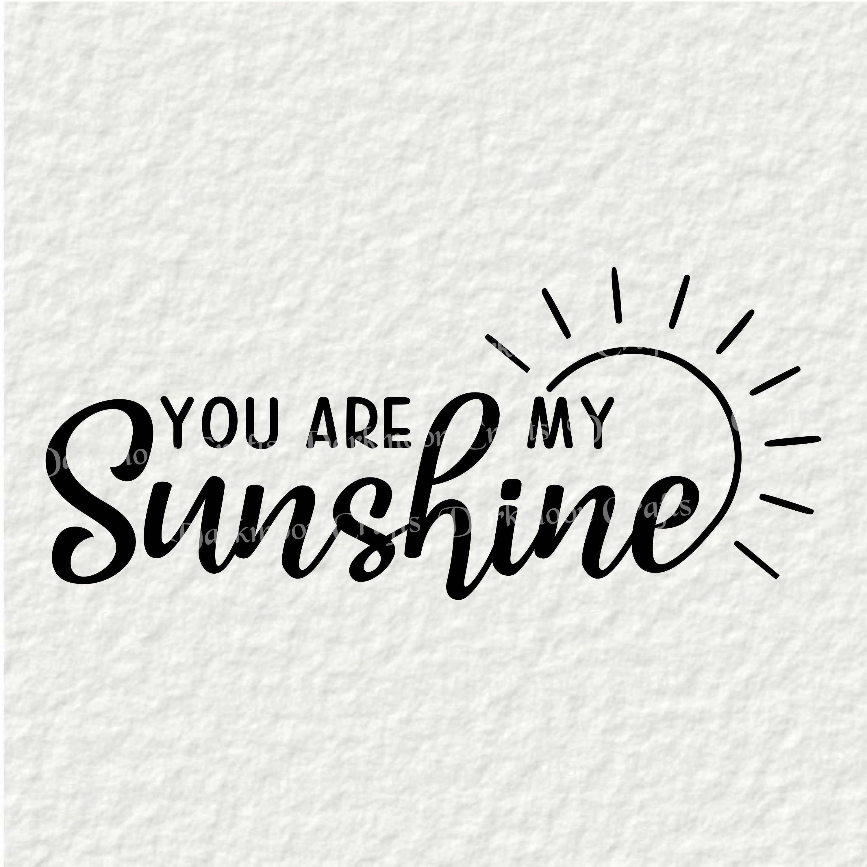 You Are My Sunshine 2 Version With and Without Sun svg Etsy Canada