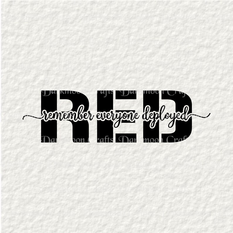 red remember everyone deployed