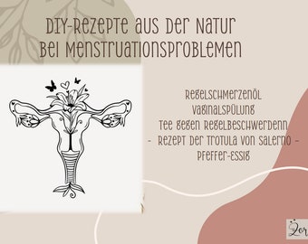 Menstrual problems DIY recipes, do it yourself, tea, period pain, cosmetics, vinegar, gift, natural cosmetics, e-book, medicinal herbs