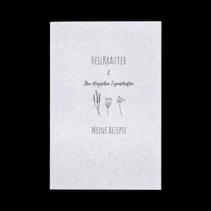 Medicinal herb recipe book DIY to fill out yourself, natural cosmetics, my recipes, notebook