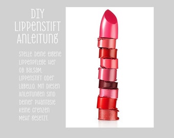 Lipstick DIY, do it yourself, lip balm, lip care, cosmetics, bachelorette party, gift, natural cosmetics, e-book