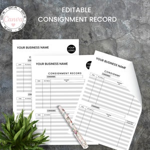 May include: Editable consignment record template with the text "Your Business Name" and "Consignment Record" at the top of the page. The template includes columns for date, number of items, consigner, and remarks.