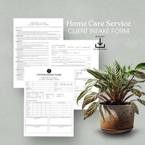 Peut inclure: Un formulaire de prise en charge des clients de services de soins à domicile avec le texte "Téléchargement instantané". Le formulaire est blanc avec du texte noir et comprend des sections pour les informations personnelles et les préférences de soins. Une plante en pot avec des feuilles rayées vertes et blanches est au premier plan.