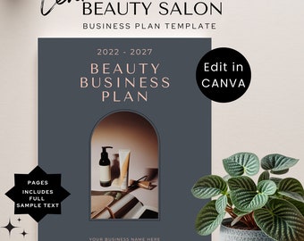 May include: A grey and pink business plan template for a beauty salon. The template includes a title, "Beauty Business Plan", and the years 2022-2027. The template also includes a section for pages, which includes full sample text. The template is designed to be edited in Canva.