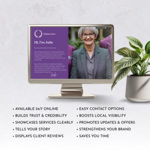 May include: A computer monitor displays a webpage for Home Care, featuring a photo of Julie and text. The screen is silver, with a plant in a white pot to the right. Bullet points below list services like online availability and client reviews.