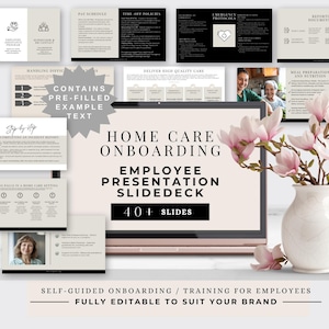 May include: A laptop computer displaying a presentation slide deck for home care onboarding. The slide deck is titled "Home Care Onboarding" and "Employee Presentation Slide Deck". The slide deck has a pink and white floral design on the left side of the screen. The text on the slide deck is black and white. The laptop is sitting on a white surface with a white vase with pink flowers on the right side of the screen. The text at the bottom of the image reads "Self-Guided Onboarding / Training for Employees Fully Editable to Suit Your Brand".