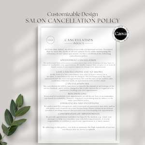Puede incluir: Un documento de texto en blanco y negro que describe una política de cancelación de salón. El documento incluye información sobre cancelaciones de citas, cancelaciones tardías, no presentarse, tarifas de cancelación, reprogramación, emergencias y excepciones, y confirmación de citas. El documento también incluye el texto "Diseño personalizable" y "Política de cancelación del salón".