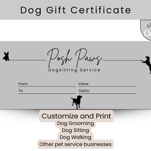 Editable Gift Certificate Template Dog Grooming, Dog Walking, Dog Sitting. DIY Gift Voucher for small business. Add your logo.