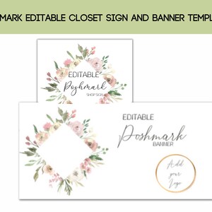 Puede incluir: Plantillas editables de letrero de tienda y banner de Poshmark con un diseño floral. El letrero presenta una corona de flores rosas y blancas con hojas verdes. El banner presenta un marco en forma de diamante con un diseño floral y un círculo con el texto "Añadir tu logotipo".