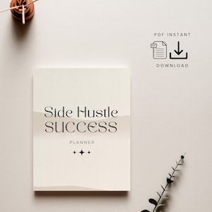 Side Hustle Success Planner, Small Business Planner for Entrepreneurs, Work at Home Organization Workbook, Printable Side Hustle Journal PDF