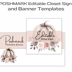 May include: Two editable templates for Poshmark closet signs and banners. The templates feature a watercolor pumpkin with floral accents and a pink background. The text on the templates reads "Poshmark Editable Banner" and "Editable Shop Sign".