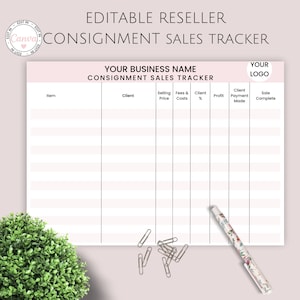 May include: A pink and white consignment sales tracker with the text "EDITABLE RESELLER CONSIGNMENT SALES TRACKER". The tracker includes columns for item, client, selling price, fees & costs, client %, profit, client payment made, and sale complete. A pen and paperclips are also visible.