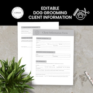 Editable Dog Groomer Client Information Form, Dog Grooming Intake Form, Groomer Consent Agreement Template, Canva