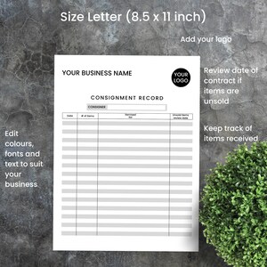 May include: A black and white printable consignment record form with the title "Consignment Record" and the text "Your Business Name" at the top. The form includes columns for date, number of items, itemized list, and unsold items review date.