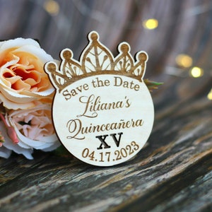 Quinceañera Save the Date magnets - Custom Quince Crown Magnet - Personalized Princess Crown Quinceanera invitation - Wooden Save the Date