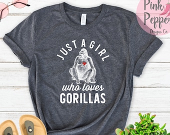 Gorilla T-shirt Just a Girl who Loves Gorillas Tshirt Wildlife Gifts Shirt Ape Tshirt Gorilla Gifts Adult Unisex to 4XL & Kids Gorilla Shirt