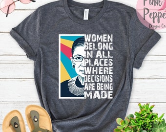 Ruth Bader Ginsburg Quote, Notorious RBG shirt, Women's Rights Quote Gift Tee, Adult Sizes, Toddler, Baby & Kid's RBG Tee, Plus Sizes to 4XL