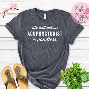 Acupuncturist T-Shirt: Holistic Health Gift, TCM Practitioner Tee