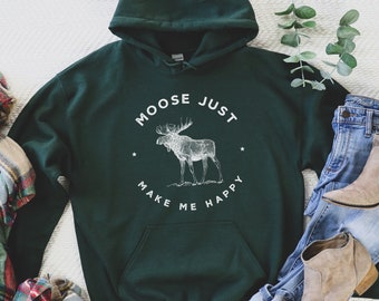 Moose Make Me Happy Hoodie: Whimsical Animal Lover Gift