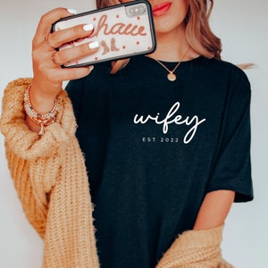 Customized Wifey Shirt Custom Wedding Gift Bridal Gift Shower Gift Honeymoon Shirt Gift For Wife Engagement Gift Personalized Gifts to 4XL